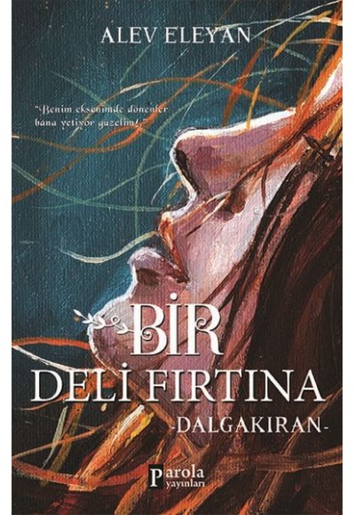 Bir Deli Fırtına - Dalgakıran