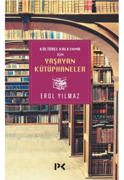 Kültürel Kalkınma için Yaşayan Kütüphaneler