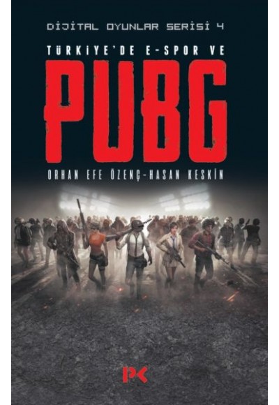 Dijital Oyunlar Serisi 4 - Türkiye’de E-Spor ve PUBG