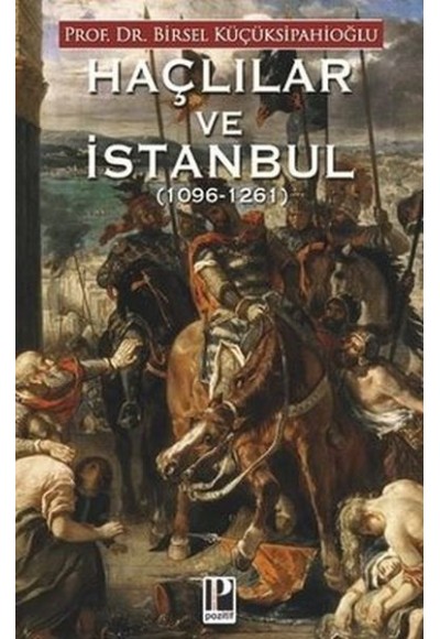 Haçlılar ve İstanbul (1096-1261)