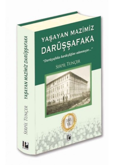 Yaşayan Mazimiz Darüşşafaka