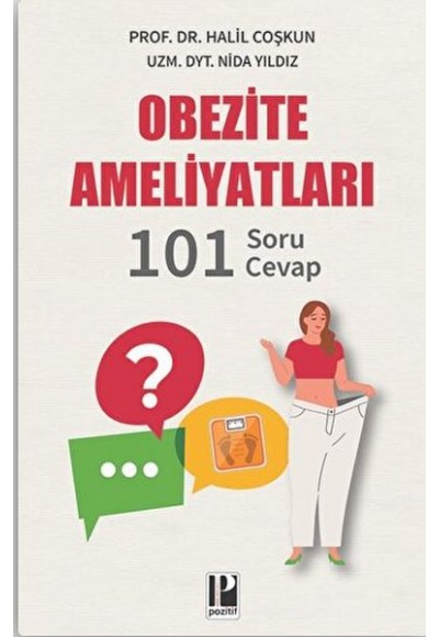 Obezite Ameliyatları - 101 Soru - Cevap