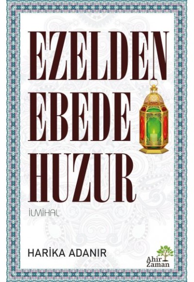 Ezelden Ebede Huzur