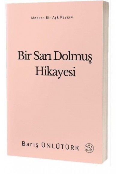 Bir Sarı Dolmuş Hikayesi - Modern Bir Aşk Kaygısı