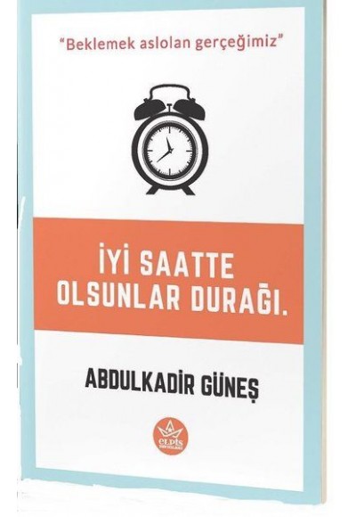 İyi Saatte Olsunlar Durağı