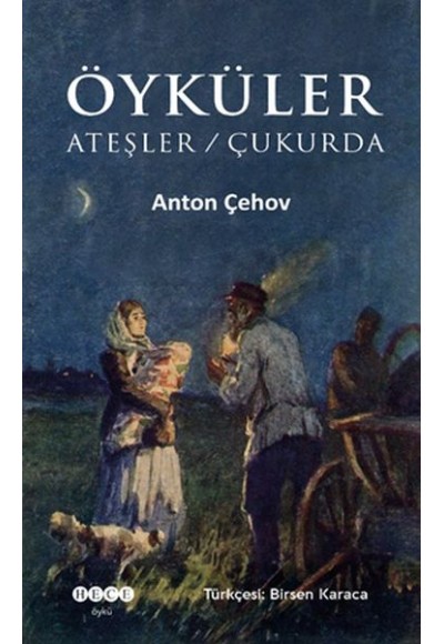 Öyküler: Ateşler - Çukurda