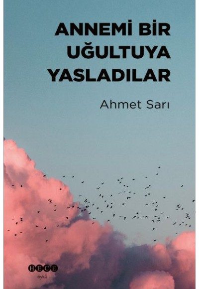 Annemi Bir Uğultuya Yasladılar