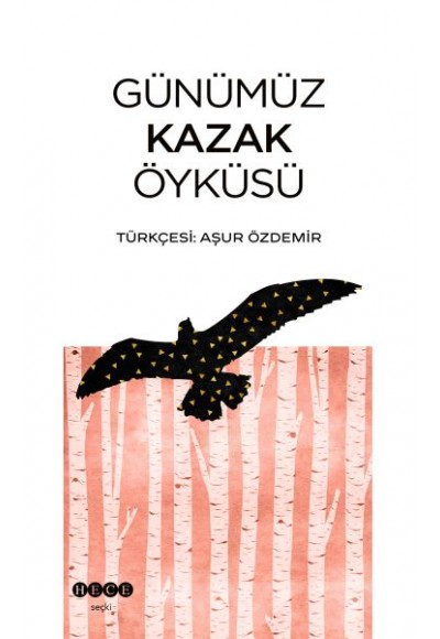 Günümüz Kazak Öyküsü