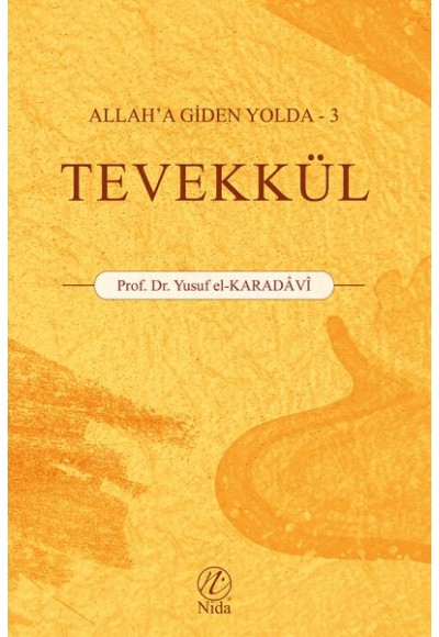 Allah'a Giden Yolda 3 - Tevekkül