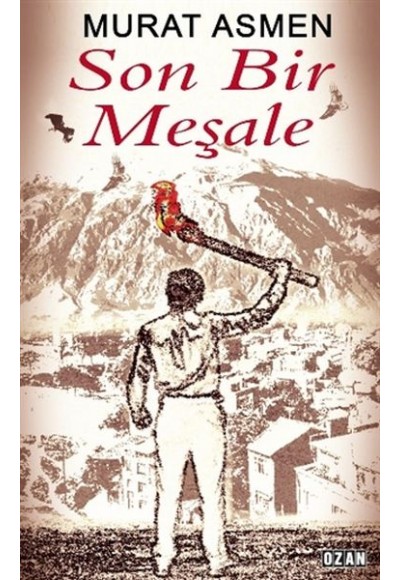Son Bir Meşale
