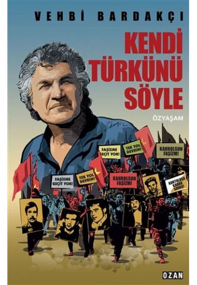 Kendi Türkünü Söyle