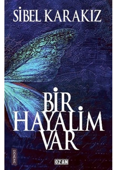 Bir Hayalim Var