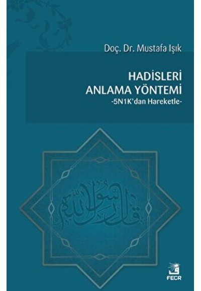 Hadisleri Anlama Yöntemi