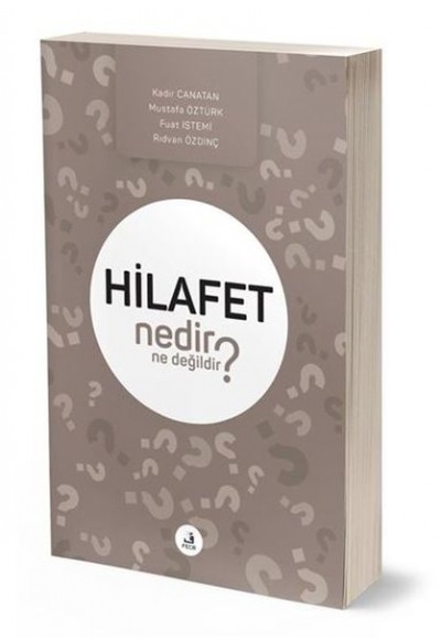 Hilafet Nedir Ne Değildir?