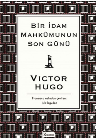 Bir İdam Mahkumunun Son Günü (Bez Ciltli)