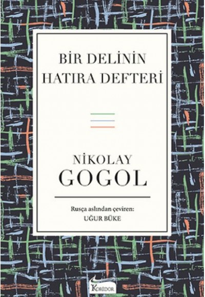 Bir Delinin Hatıra Defteri (Bez Ciltli)