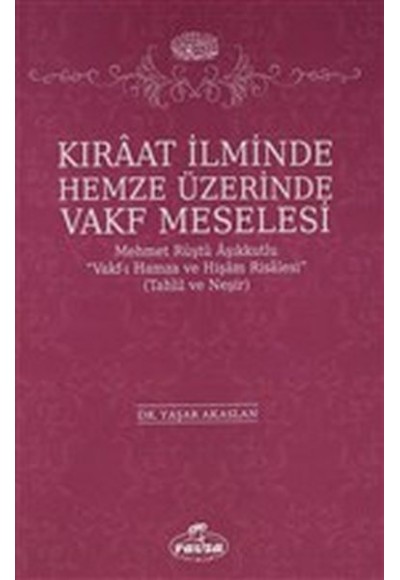 Kıraat İlminde Hemze Üzerinde Vakf Meselesi