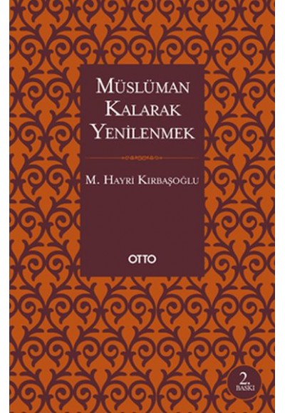 Müslüman Kalarak Yenilenmek