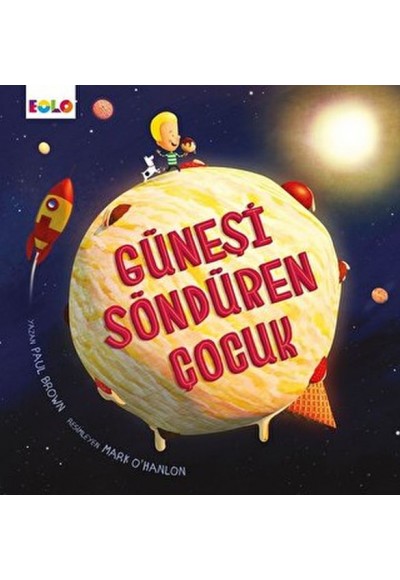 Güneşi Söndüren Çocuk