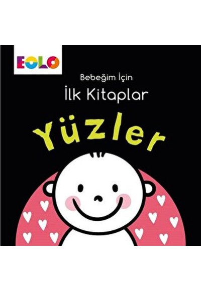 Bebeğim için İlk Kitaplar - Yüzler