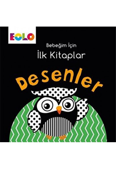 Bebeğim için İlk Kitaplar - Desenler