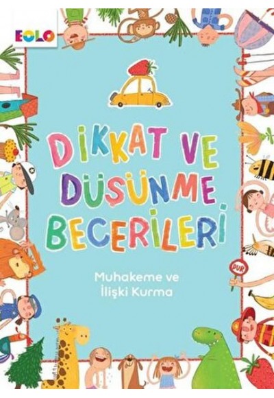 Dikkat ve Düşünme Becerileri - Muhakeme ve İlişki Kurma