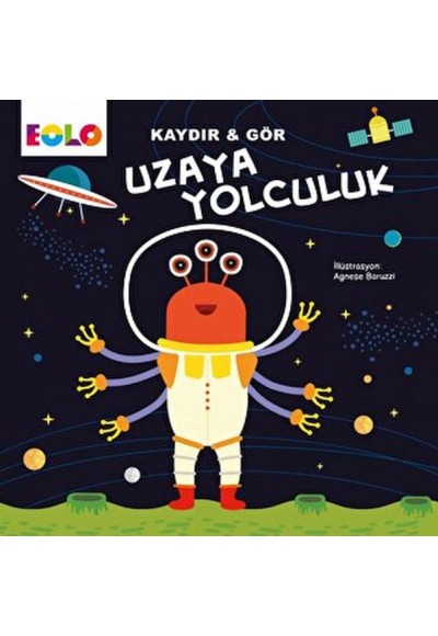 Kaydır&Gör Kitaplar-Uzaya Yolculuk