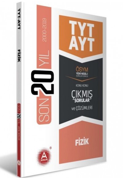 A Yayınları TYT AYT Fizik Son 20 Yıl Konu Konu Çıkmış Sorular (Yeni)