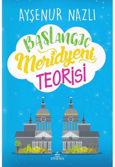 Başlangıç Meridyeni Teorisi - Ciltli