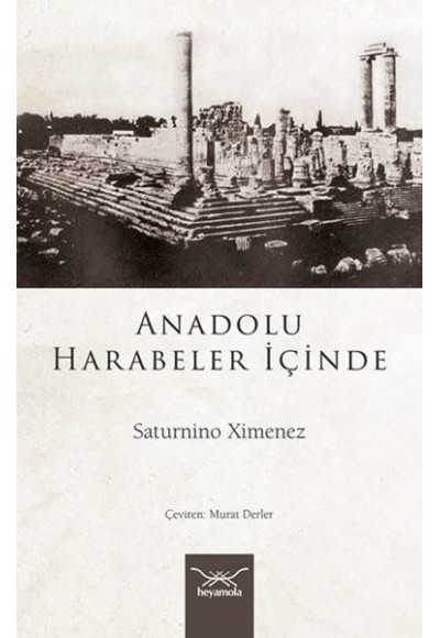 Anadolu Harabeler İçinde