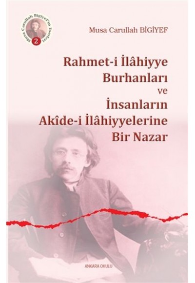 Rahmeti İlahiyye Burhanları ve İnsanların Akidei İlahiyyelerine Bir Nazar