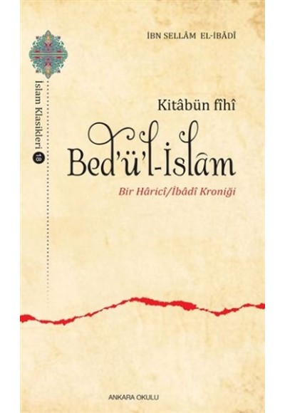 Kitabün Fihi Bedül-İslam - Bir Harici / İbadi Kroniği
