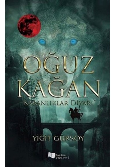 Oğuz Kağan - Karanlıklar Diyarı