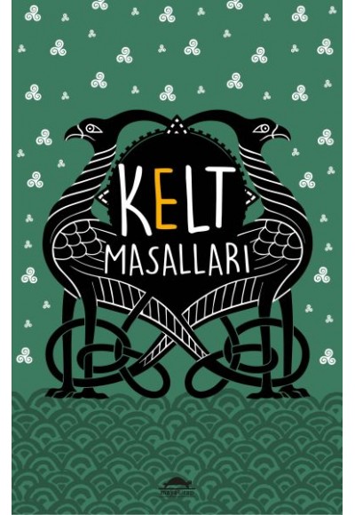 Kelt Masalları - Özel Ayracıyla