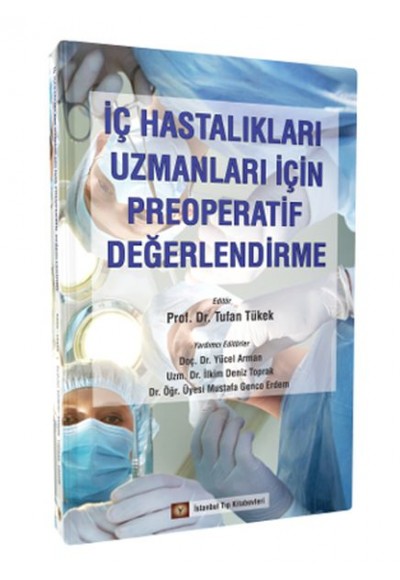 İç Hastalıkları Uzmanları için Preoperatif Değerlendirme