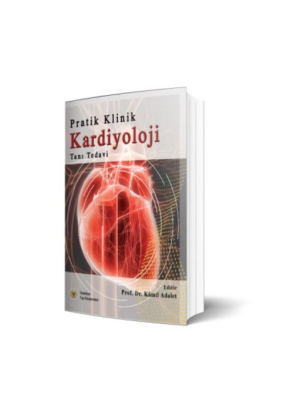 Pratik Klinik Kardiyoloji - Tanı ve Tedavi