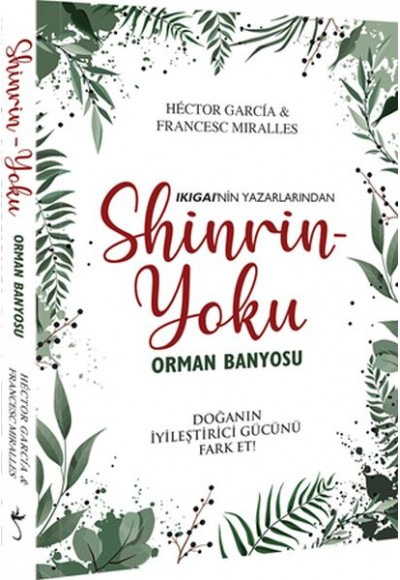 Shinrin Yoku - Orman Banyosu