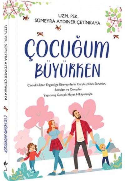 Çocuğum Büyürken - Çocuk Eğitimi