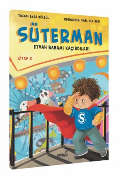 Süterman 2. Kitap - Eyvah Babamı Kaçırdılar !