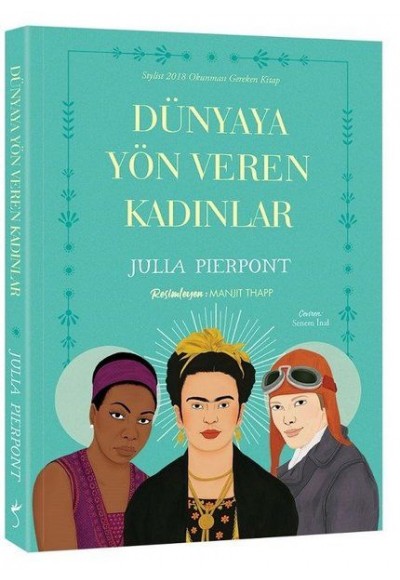 Dünyaya Yön Veren Kadınlar