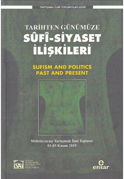 Tarihten Günümüze Sufi-Siyaset İlişkileri