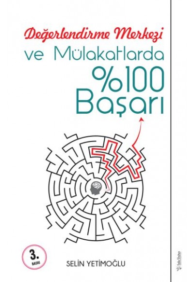 Değerlendirme Merkezi ve Mülakatlarda %100 Başarı