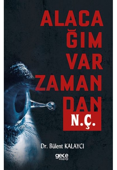 Alacağım Var Zamandan N.Ç.