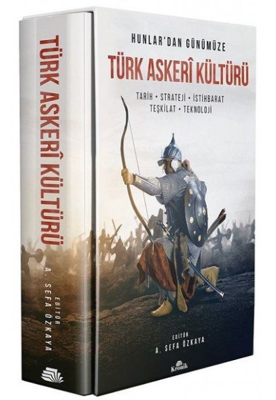 Hunlar'dan Günümüze Türk Askeri Kültürü