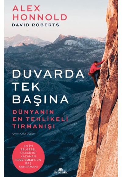 Duvarda Tek Başına - Dünyanın En Tehlikeli Tırmanışı