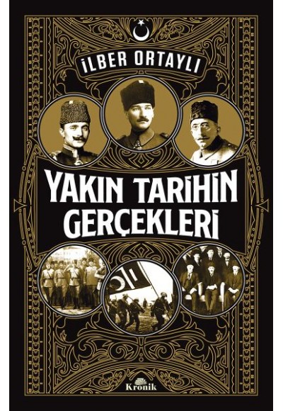 Yakın Tarihin Gerçekleri