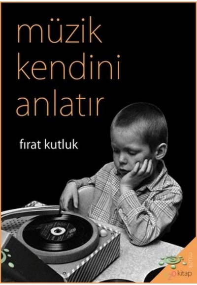 Müzik Kendini Anlatır