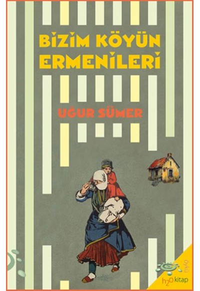 Bizim Köyün Ermenileri