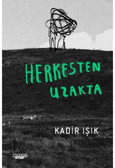 Herkesten Uzakta