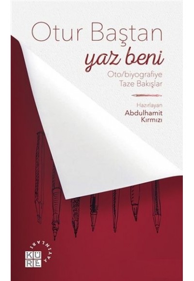 Otur Baştan Yaz Beni